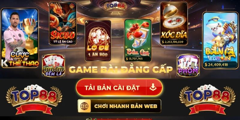 Những ưu điểm làm nên tên tuổi Top88